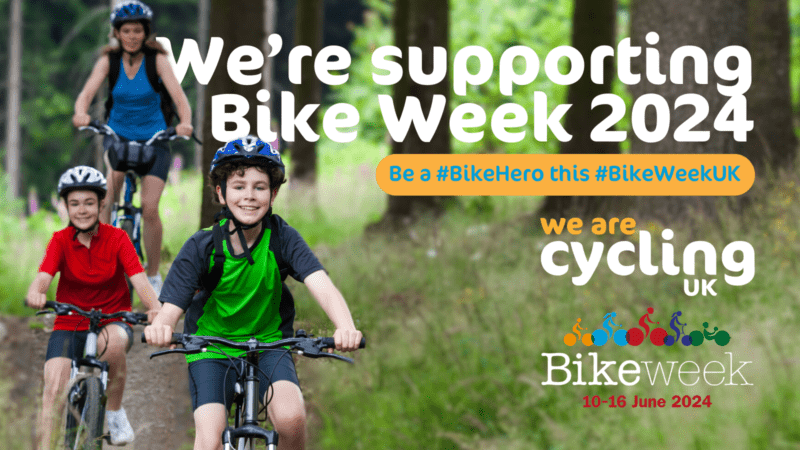 A woman and two children cycling in a park. Text on the image says We're supporting Bike Weel 2024. Be a #BikeHero this #BikeWeek. Below are the Cycling UK and Bike Week logos.